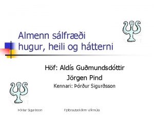 Almenn slfri hugur heili og htterni Hf Alds