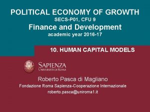 POLITICAL ECONOMY OF GROWTH SECSP 01 CFU 9