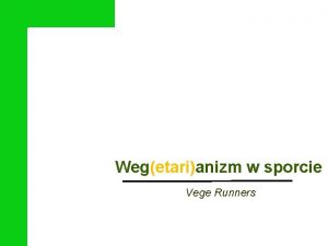 Wegetarianizm w sporcie Vege Runners Plan prezentacji Vege