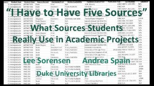I Have to Have Five Sources What Sources