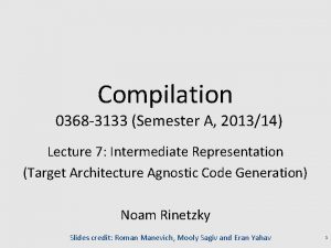 Compilation 0368 3133 Semester A 201314 Lecture 7
