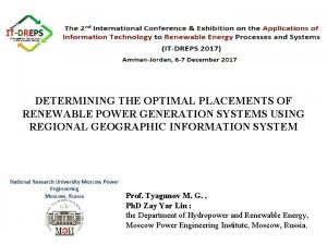 DETERMINING THE OPTIMAL PLACEMENTS OF RENEWABLE POWER GENERATION