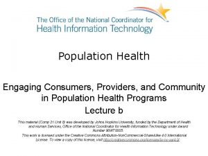 Population Health Engaging Consumers Providers and Community in