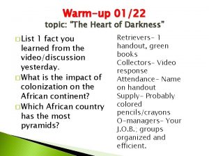 Warmup 0122 topic The Heart of Darkness List