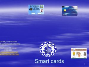 Security in smart cards lti application smart cards