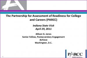 The Partnership for Assessment of Readiness for College