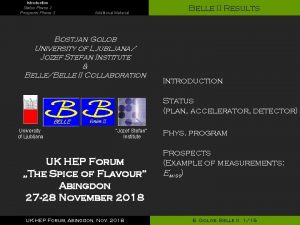 Introduction Status Phase 2 Prospects Phase 3 Additional