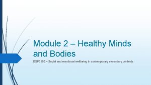 Module 2 Healthy Minds and Bodies ESP 3100