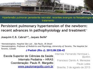 Hipertenso pulmonar persistente neonatal recentes avanos na siopatologia