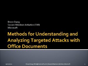 Bruce Dang Secure Windows Initiative SWI Microsoft Methods