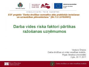 ESF projekts Darba drobas normatvo aktu praktisks ievieanas