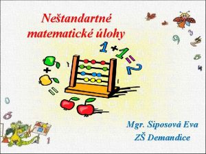 Netandartn matematick lohy Mgr Siposov Eva Z Demandice