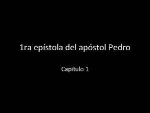 1 ra epstola del apstol Pedro Capitulo 1