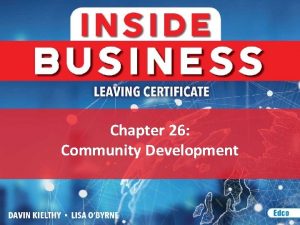 Chapter 26 Community Development INDICATORS OF A VIBRANT