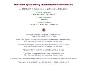 Mssbauer spectroscopy of ironbased superconductors A Bachowski 1