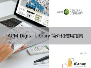 ACM Digital Library ACM Digital Library 2017 Contents
