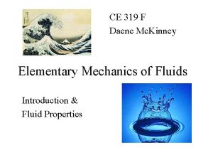 CE 319 F Daene Mc Kinney Elementary Mechanics