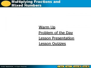 Multiplying Fractions and Mixed Numbers Warm Up Problem