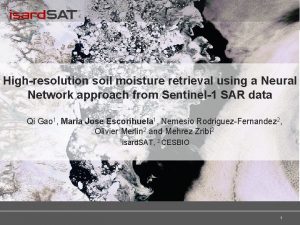 Highresolution soil moisture retrieval using a Neural Network