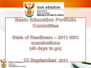 Basic Education Portfolio Committee State of Readiness 2011