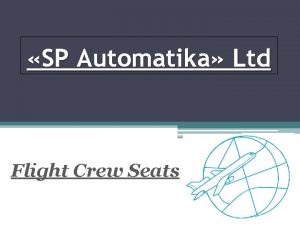 SP Automatika Ltd Flight Crew Seats Introduce SP