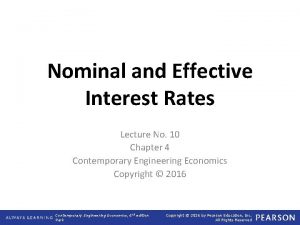 Nominal and Effective Interest Rates Lecture No 10