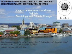 TRAVERSES FROM PATRIOT HILLS TO SOUTH POLE CHILEAN