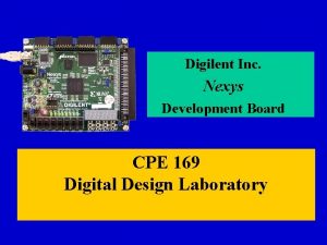 Digilent Inc Nexys Development Board CPE 169 Digital