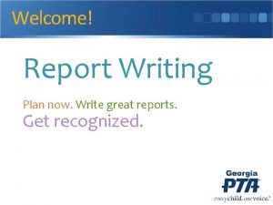 Welcome Report Writing Plan now Write great reports