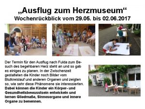 Ausflug zum Herzmuseum Wochenrckblick vom 29 05 bis