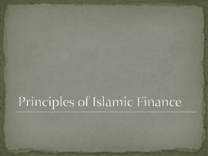 Principles of Islamic Finance The Two Pillars of