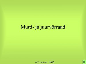 Murd ja juurvrrand T Lepikult 2010 Murdvrrandi definitsioon