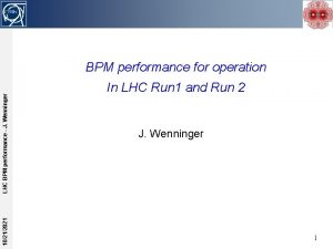 10212021 LHC BPM performance J Wenninger BPM performance