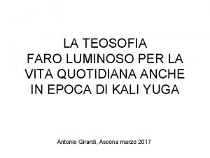 LA TEOSOFIA FARO LUMINOSO PER LA VITA QUOTIDIANA