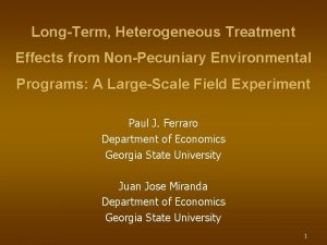 LongTerm Heterogeneous Treatment Effects from NonPecuniary Environmental Programs