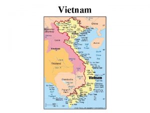 Vietnam Ho Chi Minh Ho Chi Minh was