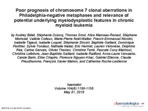 Poor prognosis of chromosome 7 clonal aberrations in