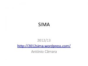 SIMA 201213 http 2012 sima wordpress com Antnio