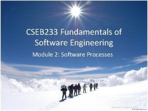 CSEB 233 Fundamentals of Software Engineering Module 2