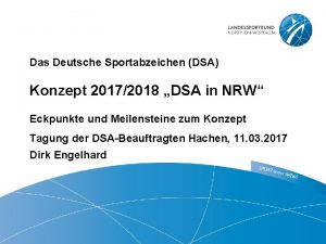 Das Deutsche Sportabzeichen DSA Konzept 20172018 DSA in