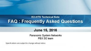 KXHTS Technical Note FAQ Frequently Asked Questions June