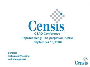 CSAO Conference Reprocessing The perpetual Puzzle September 15