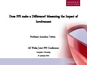 Does PPI make a Difference Measuring the Impact