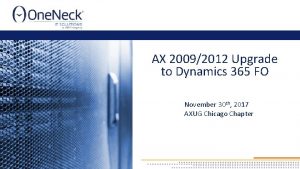 AX 20092012 Upgrade to Dynamics 365 FO November