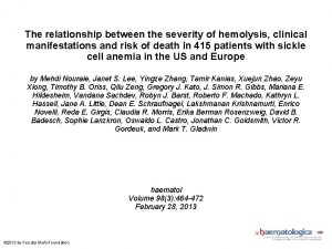 The relationship between the severity of hemolysis clinical
