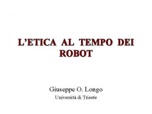LETICA AL TEMPO DEI ROBOT Giuseppe O Longo