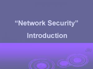 Network Security Introduction My Introduction Obaid Ullah Owais