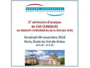 5 sminaire danalyse de CAS CLINIQUES du GROUPE