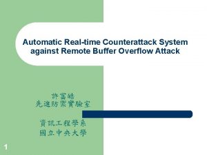 Automatic Realtime Counterattack System against Remote Buffer Overflow