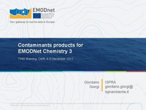 Contaminants products for EMODNet Chemistry 3 TWG Meeting